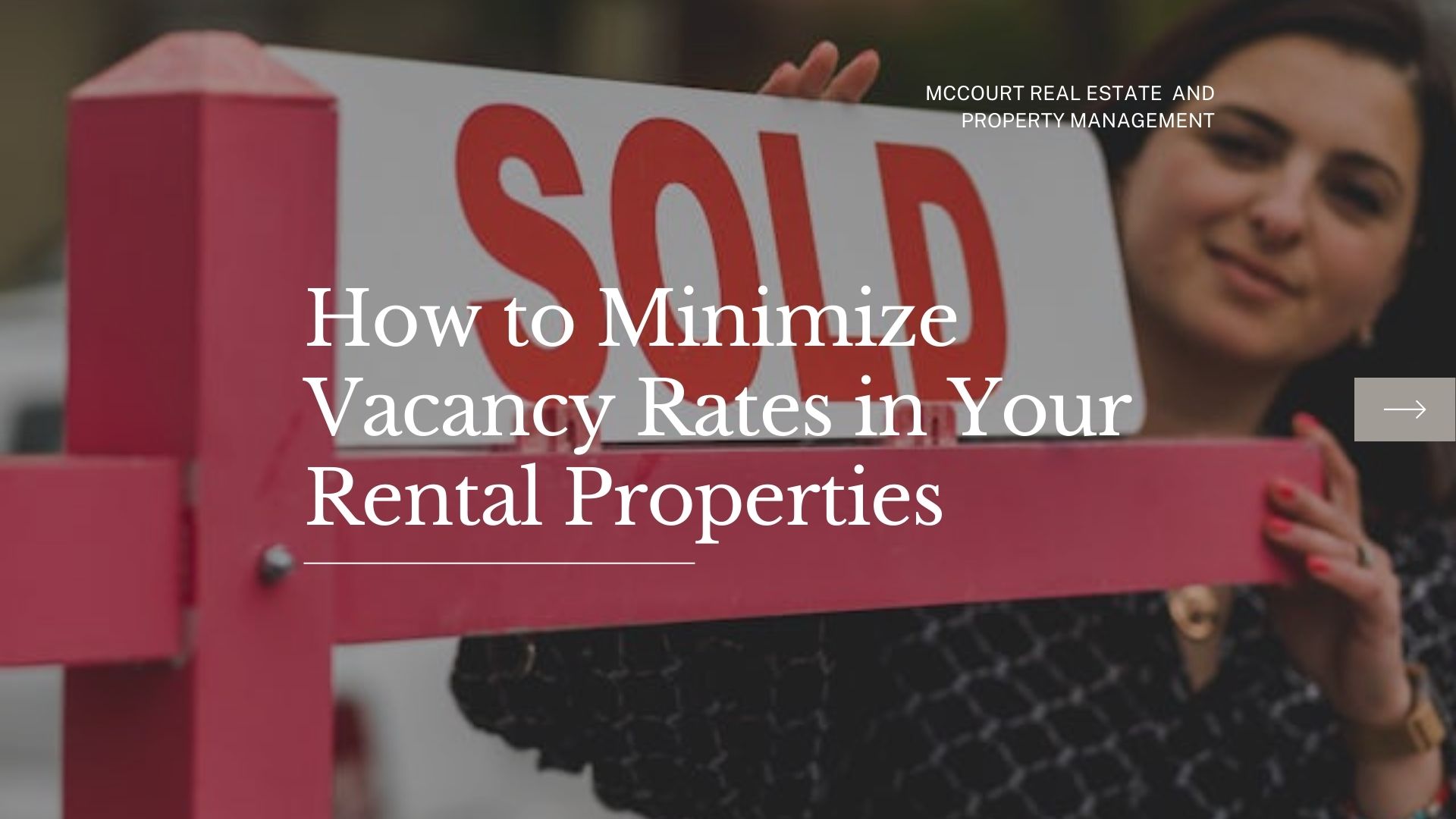 how to minimize vacancy rates in your rental properties